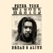 Wanted Dread and Alive (2002 - Remaster) - Peter Tosh lyrics