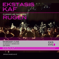 Ekstasis Kaf - Rey de Gloria (Live)