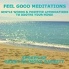 Grant Raymond Barrett - A Well-Balanced Life - Positive Thoughts to Nurture Your Daily Happiness