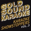 Goldsound Karaoke - Karaoke Showstoppers, Vol. 3