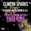Gold Rush (feat. 2 Chainz, Macklemore & D.A.) [F#ck All Them Haters RAGER Remix By Erik Floyd + Owen Ryan] - Single artwork