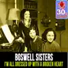 I'm All Dressed Up With a Broken Heart (Remastered) - Single album lyrics, reviews, download