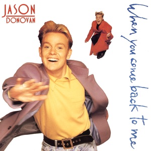 Jason Donovan - When You Come Back to Me - Line Dance Music