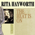 Rita Hayworth - Put the Blame On Mame [Slow Version]