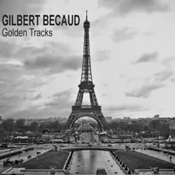 Gilbert Becaud Golden Tracks - Gilbert Becaud