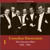 The German Song / Comedian Harmonists - the Greatests Hits, Volume 1 / Recordings 1928-1934 artwork