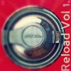 Reload Vol 1.