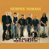 Sempre nomadi (Nomadi Tribute Band) - I Ragazzi Dell'olivo