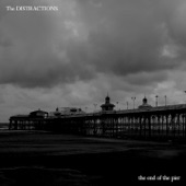 The Distractions - Too Late to Change