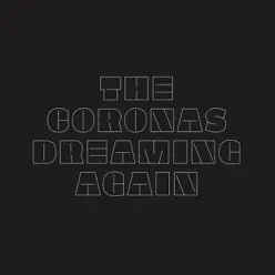 Dreaming Again - Single - The Coronas