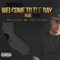 Welcome To the Bay (feat. D-Lo) - Cristiles lyrics