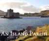 An Island Parish Main Theme - Single album lyrics, reviews, download