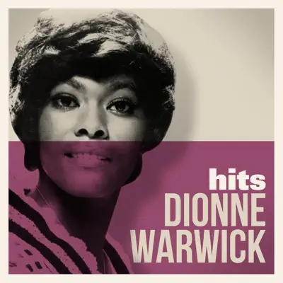 Hits - Dionne Warwick