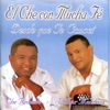 El Che con Mucha Fé (Desde que te Conocí), 2012