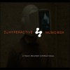 DJ Hyperactive - Music Box