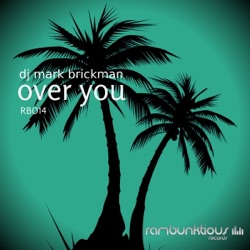 DJ Mark Brickman - Over You (Bricks Main Mix)