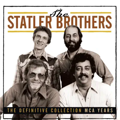 The Definitive Collection MCA Years - Statler Brothers