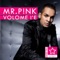 Volome I'e (Radio Edit) - Mr. P!NK lyrics