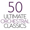 50 Ultimate Orchestral Classics