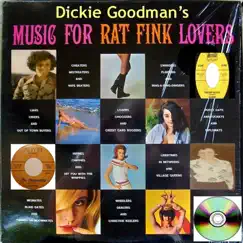Dickie Goodman's Music for Rat Fink Lovers by Dickie Goodman album reviews, ratings, credits