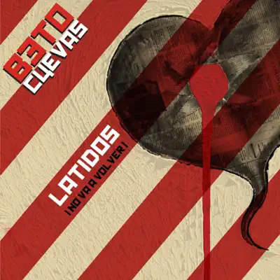 Latidos (No Va a Volver) - Single - Beto Cuevas