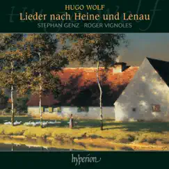 Wolf: Lieder nach Heine und Lenau by Stephan Genz & Roger Vignoles album reviews, ratings, credits