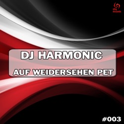 DJ Harmonic - Auf Wiedersehen Pet