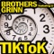 Tik Tok - Brothers Grinn lyrics