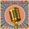 Nobody Sings Tonight: Great Instrumentals, Vol. 11