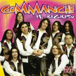 El Regreso - Commanche El Regreso - Commanche