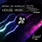 House Music - Sergio de Morales lyrics