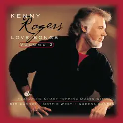 Kenny Rogers: Love Songs, Vol. 2 - Kenny Rogers