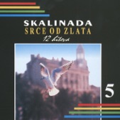 SKALINADA - SRCE OD ZLATA (br.5), 1995