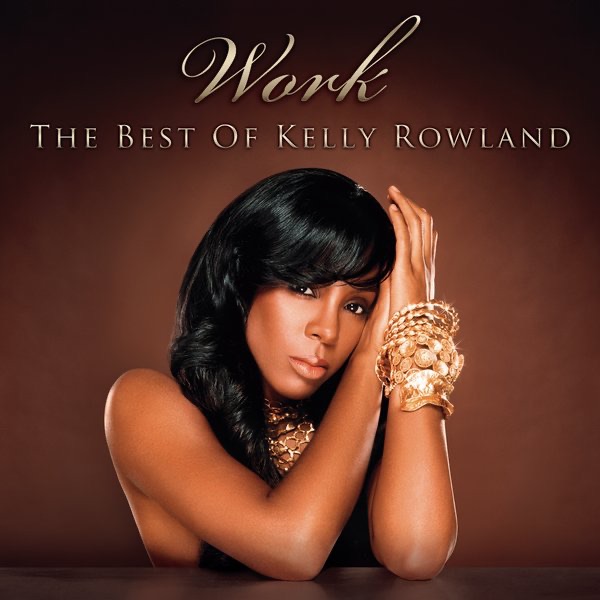 Kelly Rowland - Work