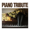 Piano Tribute to Fun., 2013