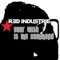 Your Wish Is My Command (feat. Sara Noxx) - Red Industrie lyrics
