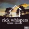 Not Bigger - Rick Whispers lyrics