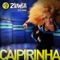 Caipirinha - Zumba Fitness lyrics