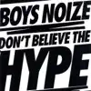 Stream & download Don't Believe the Hype - Single