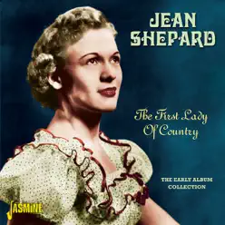 The First Lady of Country - The Early Album Collection - Jean Shepard