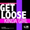 Kinda Girl - DJ Rusty lyrics