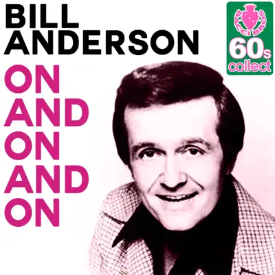 On and On and On (Remastered) - Single - Bill Anderson