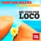 Me Vuelves Loco (with Mr. Rommel) - Cristian Deluxe lyrics