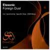 Stream & download Foreign Dust - EP