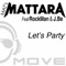 Let's Party (feat. RockMan & J.Be) [Da Brozz] - Mat's Mattara lyrics