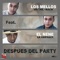 Después del Party (feat. El Nene La Amenaza) - Los Mellos On the Track lyrics