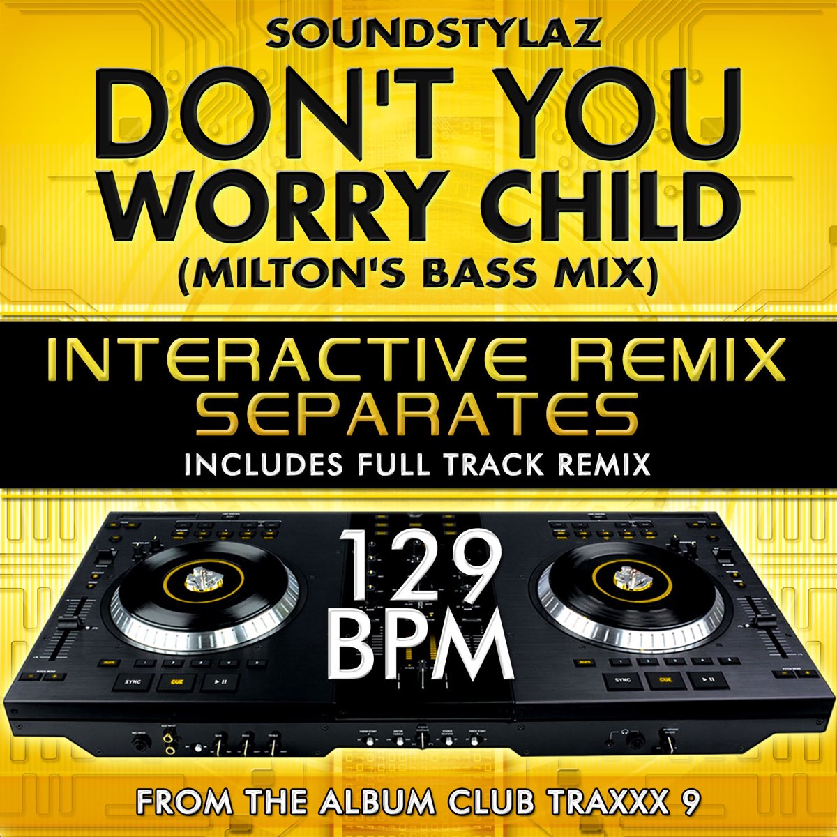 Don T You Worry Child Milton S Bass Remix Tribute With Full Track Remix 129 Bpm Interactive Remix Separates Ep By Soundstylaz On Apple Music Don T You Worry Child Milton S Bass Remix Tribute With Full Track Remix 129 Bpm Interactive Remix Separates Ep By Soundstylaz On Apple Music