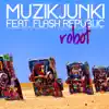 Robot (feat. Flash Republic) - EP album lyrics, reviews, download