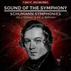 Stream & download Sound of the Symphony: Schumann Symphonies No. 1 "Spring" & No. 3 "Rhenish"