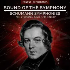 Sound of the Symphony: Schumann Symphonies No. 1 